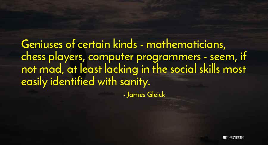 Chess Players Quotes By James Gleick Chess Players Quotes By James Gleick