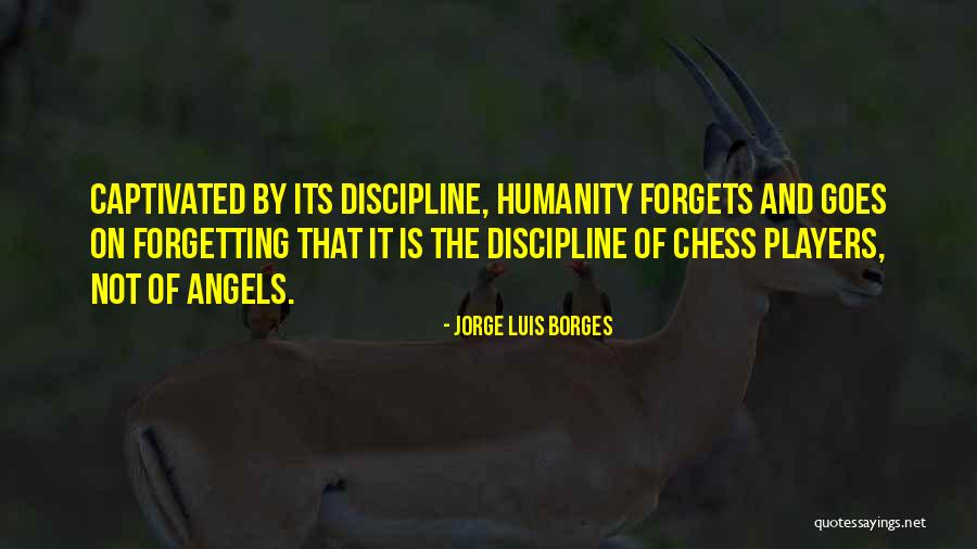 Chess Players Quotes By Jorge Luis Borges Chess Players Quotes By Jorge Luis Borges