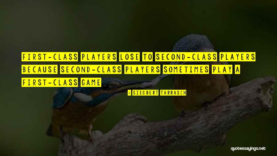 Chess Players Quotes By Siegbert Tarrasch Chess Players Quotes By Siegbert Tarrasch