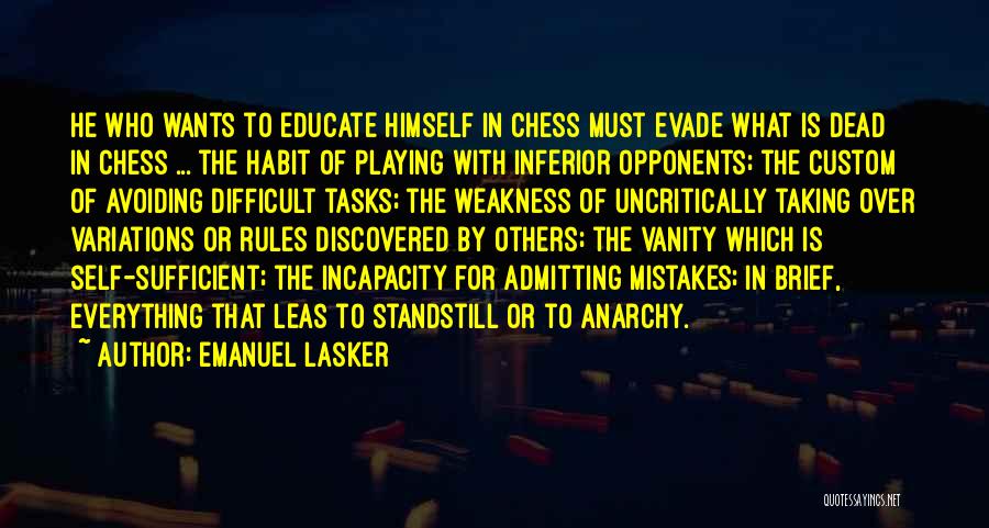 Chess Playing Quotes By Emanuel Lasker