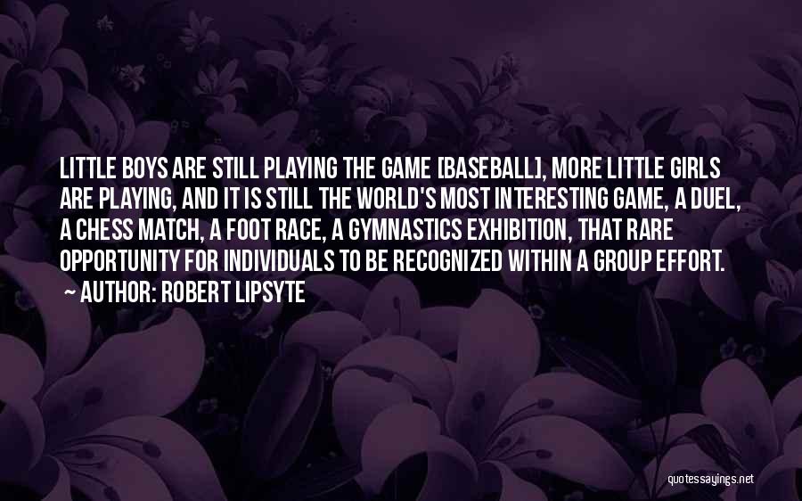 Chess Playing Quotes By Robert Lipsyte