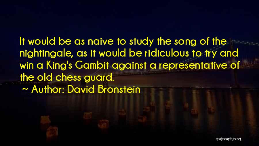 Chess Quotes By David Bronstein