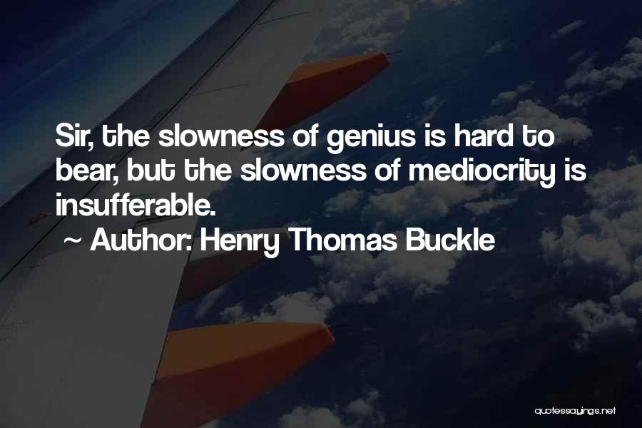 Chess Quotes By Henry Thomas Buckle