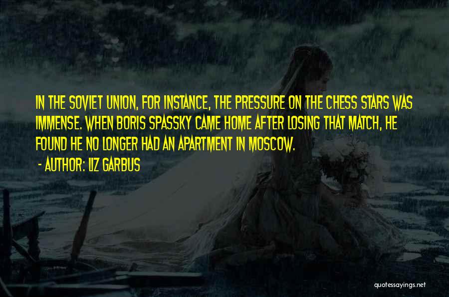 Chess Quotes By Liz Garbus