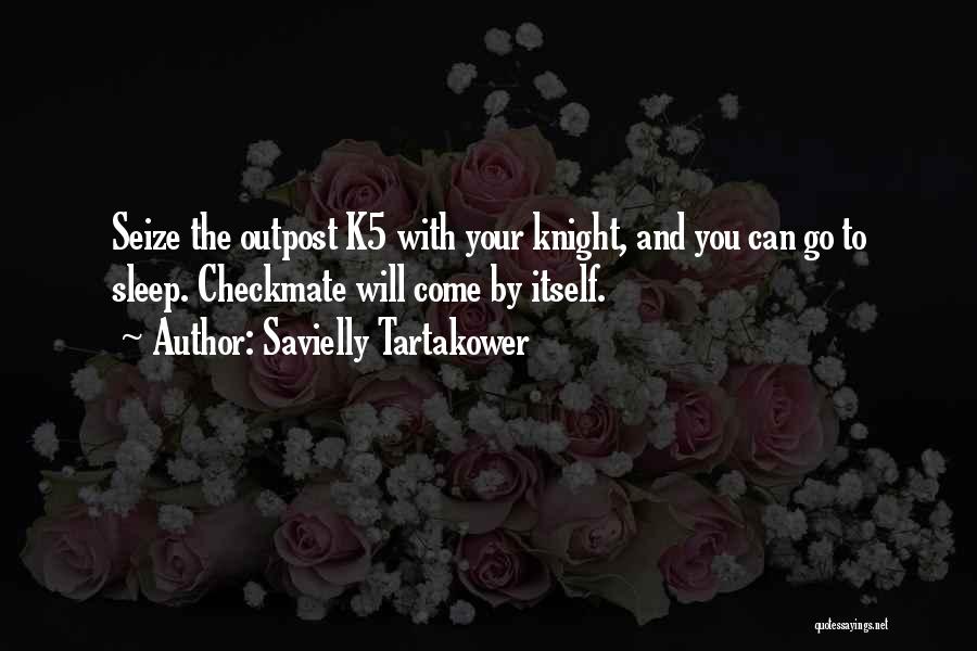 Chess Quotes By Savielly Tartakower