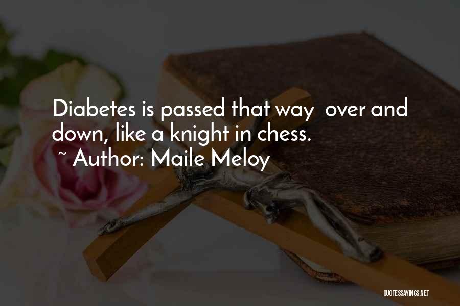 Chess Story Quotes By Maile Meloy