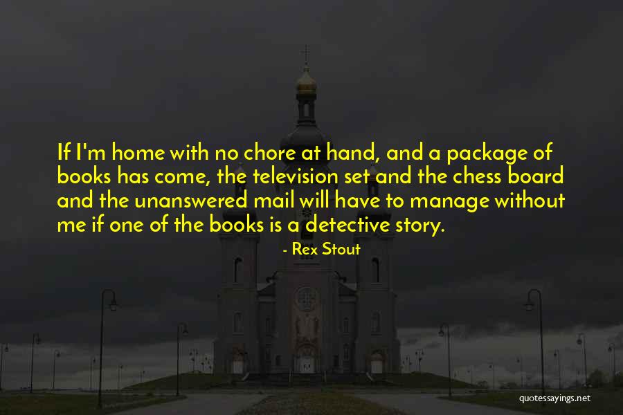 Chess Story Quotes By Rex Stout Chess Story Quotes By Rex Stout