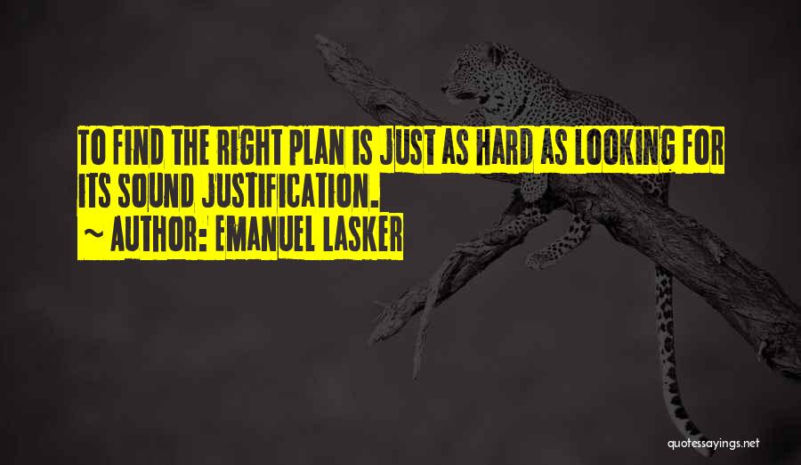 Chess Strategy Quotes By Emanuel Lasker