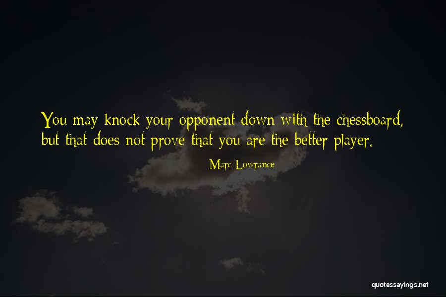 Chessboard Quotes By Marc Lowrance Chessboard Quotes By Marc Lowrance