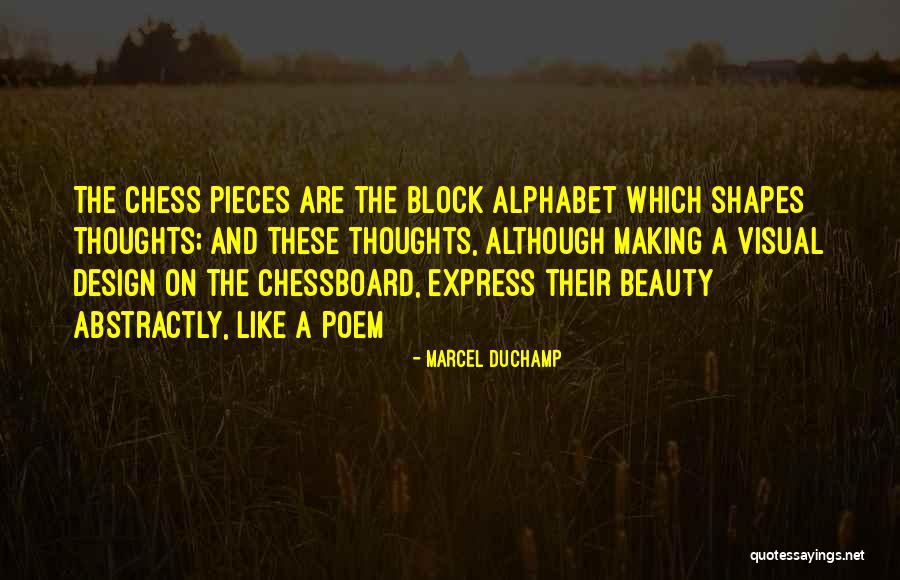 Chessboard Quotes By Marcel Duchamp Chessboard Quotes By Marcel Duchamp