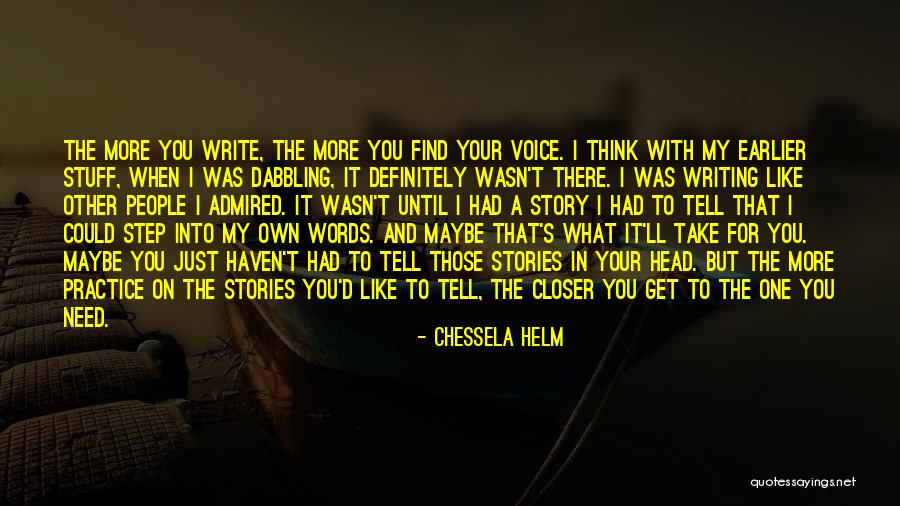 Chessela Helm Quotes 349935