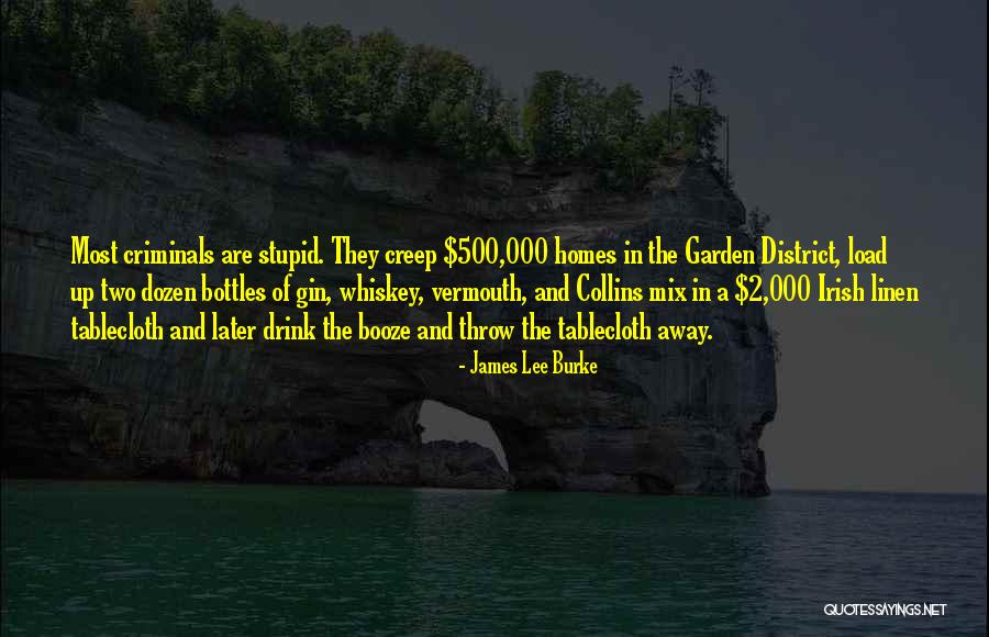 Chesser Furniture Quotes By James Lee Burke Chesser Furniture Quotes By James Lee Burke
