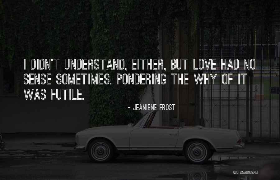 Chessit From Costco Quotes By Jeaniene Frost Chessit From Costco Quotes By Jeaniene Frost