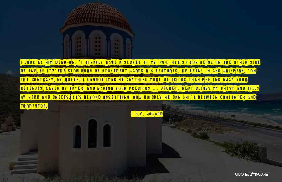 Chest And Neck Quotes By A.G. Howard Chest And Neck Quotes By A.G. Howard