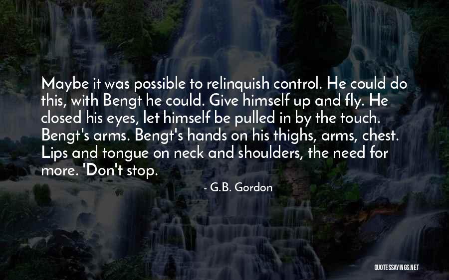 Chest And Neck Quotes By G.B. Gordon Chest And Neck Quotes By G.B. Gordon