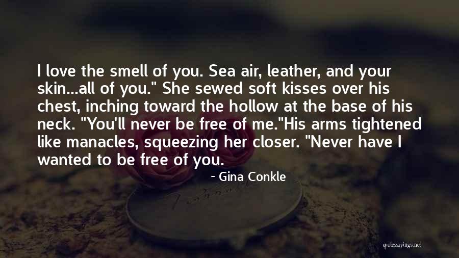 Chest And Neck Quotes By Gina Conkle Chest And Neck Quotes By Gina Conkle