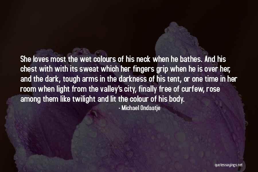 Chest And Neck Quotes By Michael Ondaatje Chest And Neck Quotes By Michael Ondaatje