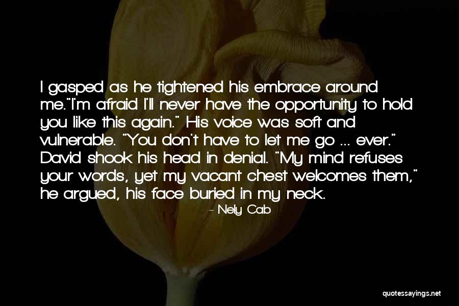 Chest And Neck Quotes By Nely Cab Chest And Neck Quotes By Nely Cab