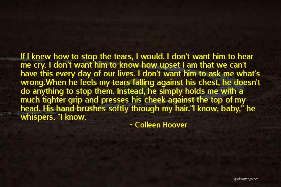 Chest Day Quotes By Colleen Hoover