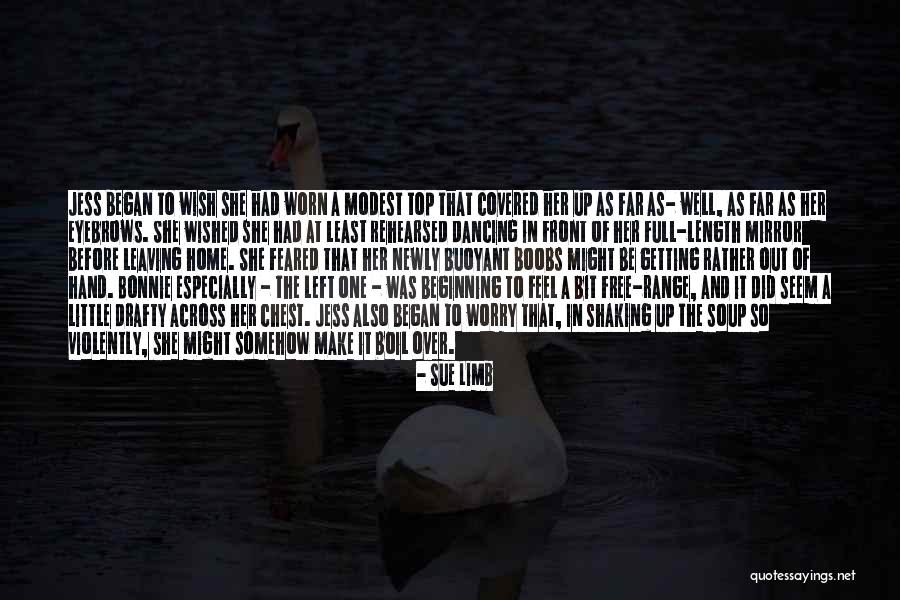 Chest Full Quotes By Sue Limb Chest Full Quotes By Sue Limb