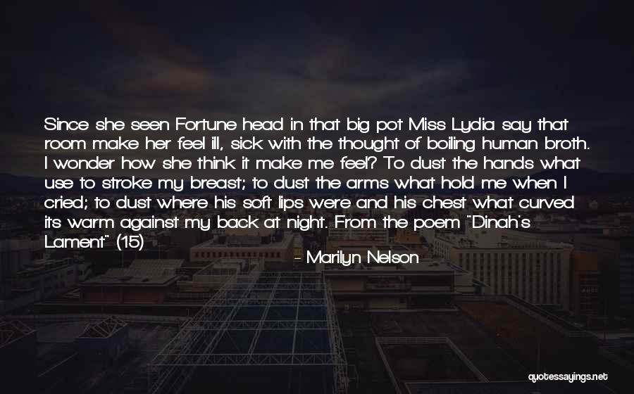 Chest How Quotes By Marilyn Nelson Chest How Quotes By Marilyn Nelson