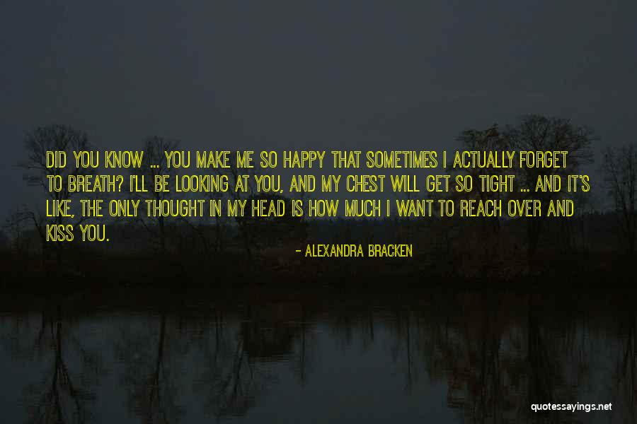 Chest How To Make Quotes By Alexandra Bracken Chest How To Make Quotes By Alexandra Bracken