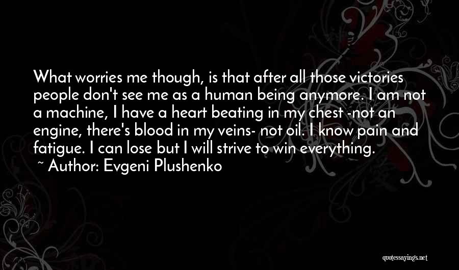 Chest Pain Quotes By Evgeni Plushenko