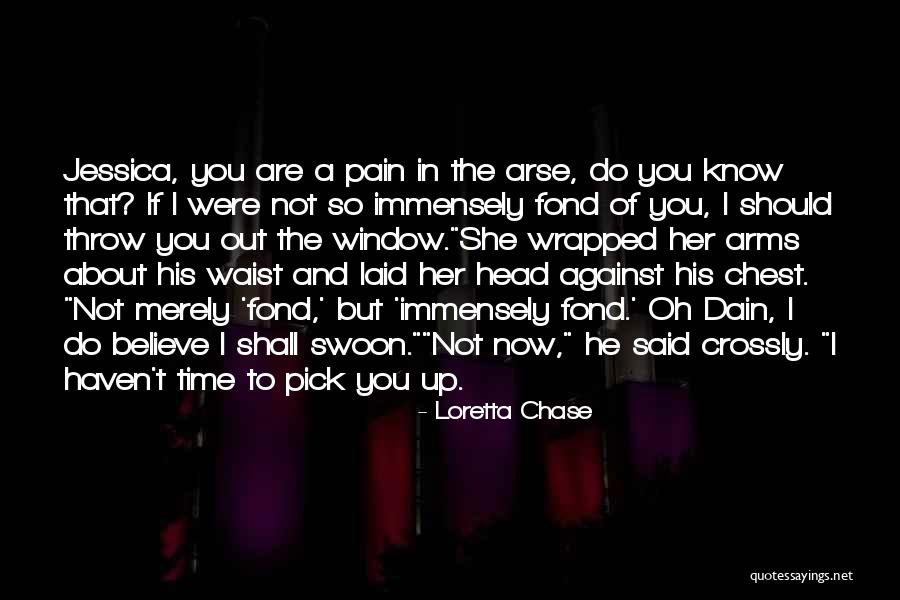 Chest Pain Quotes By Loretta Chase