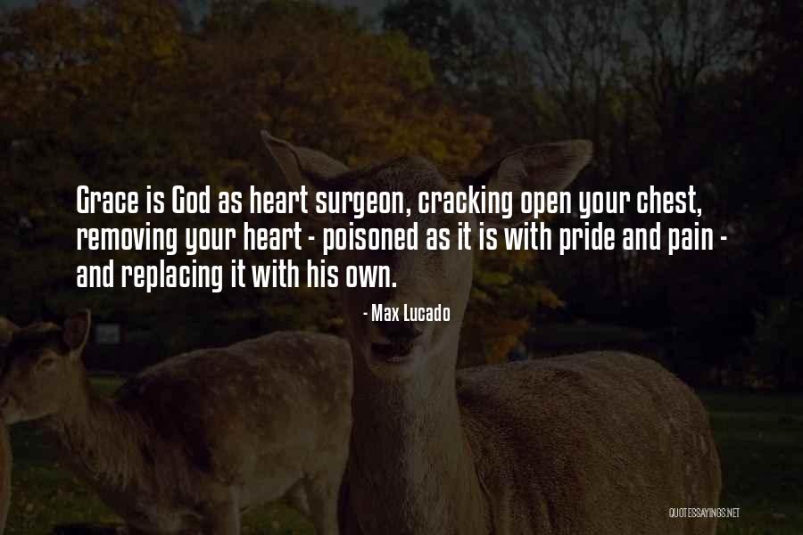 Chest Pain Quotes By Max Lucado