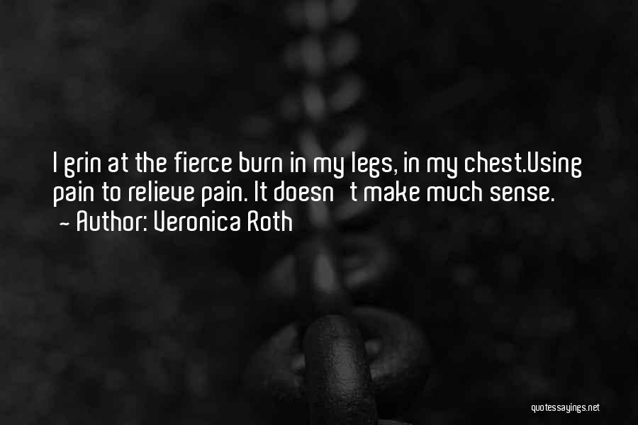 Chest Pain Quotes By Veronica Roth