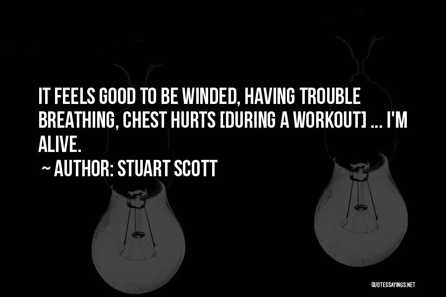 Chest Workout Quotes By Stuart Scott