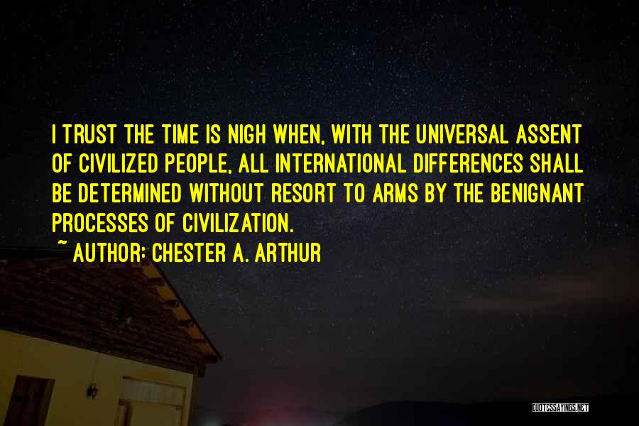 Chester A. Arthur Quotes 1140178