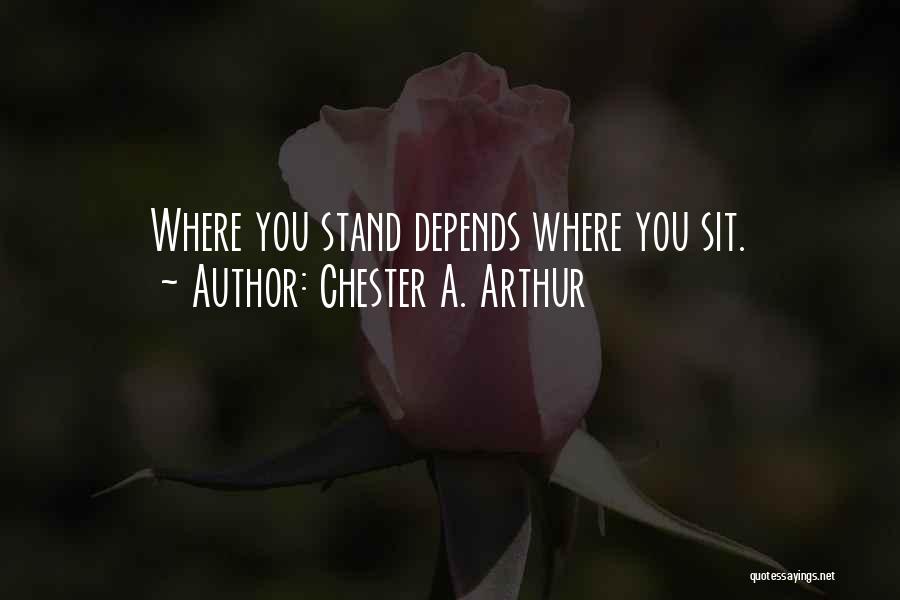 Chester A. Arthur Quotes 454483