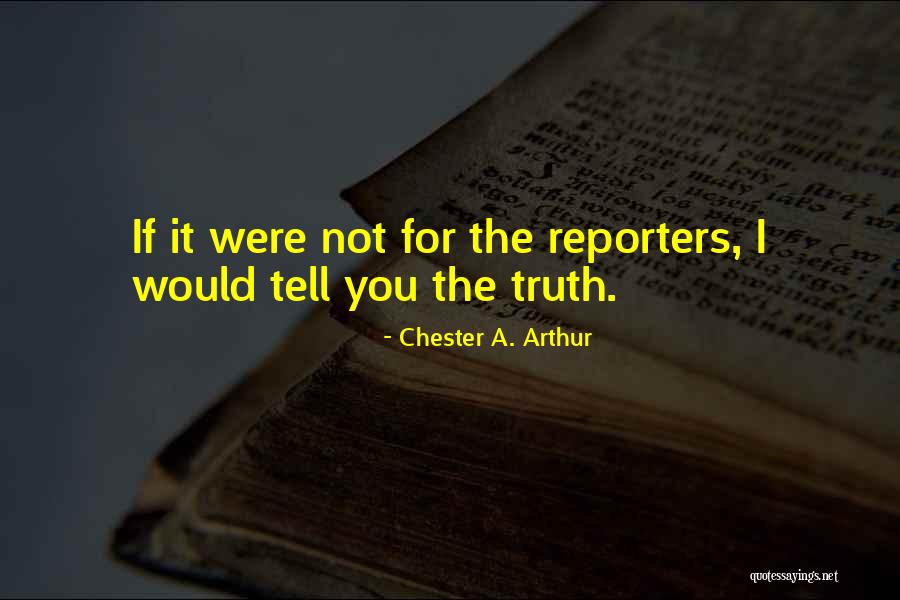 Chester A. Arthur Quotes 492660 Chester A. Arthur Quotes 492660