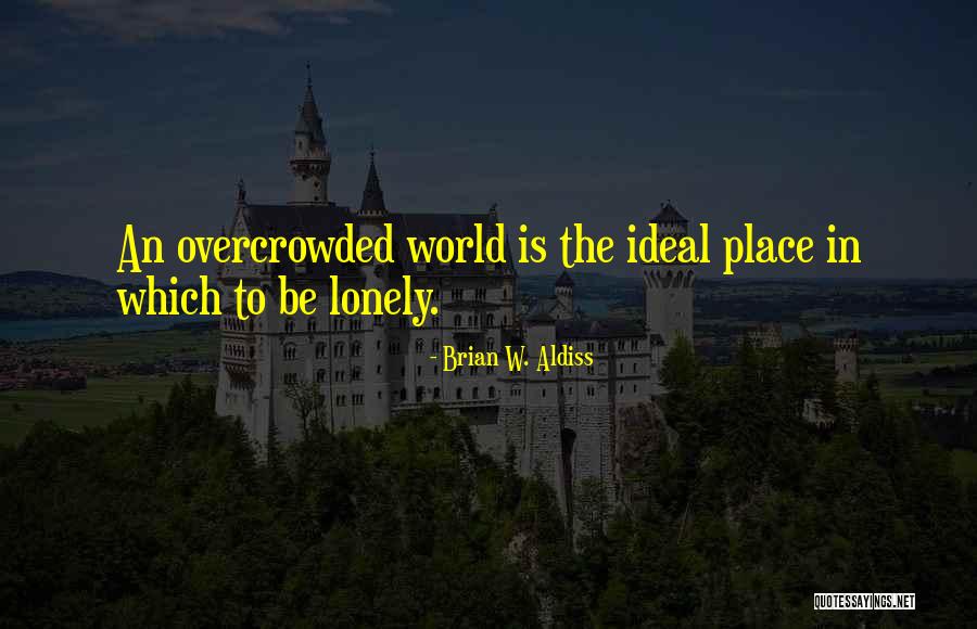 Chester Bennington Famous Quotes By Brian W. Aldiss