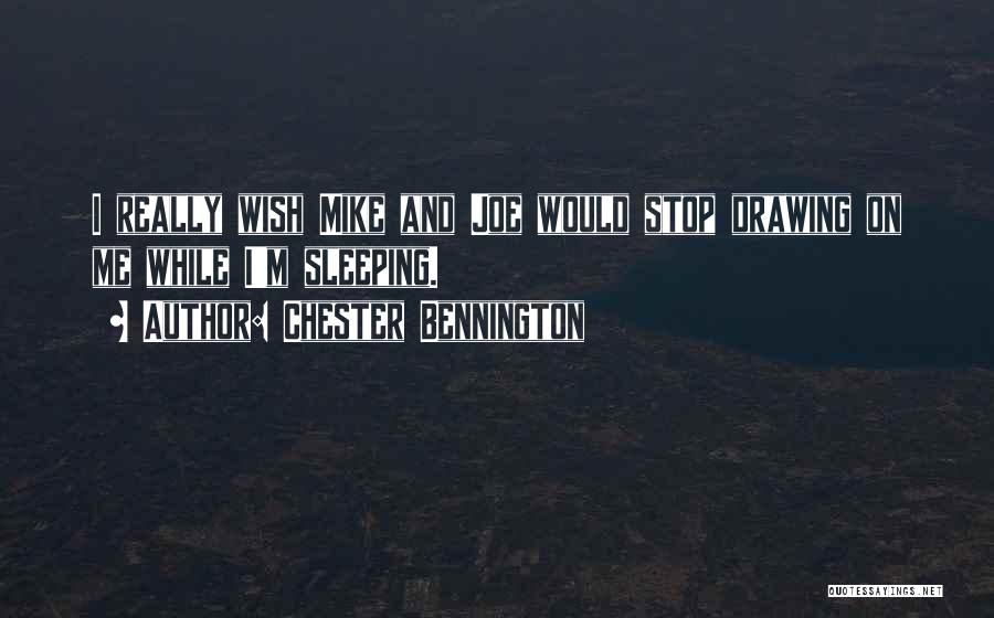 Chester Bennington Quotes 1541255