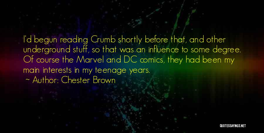 Chester Brown Quotes 1911302