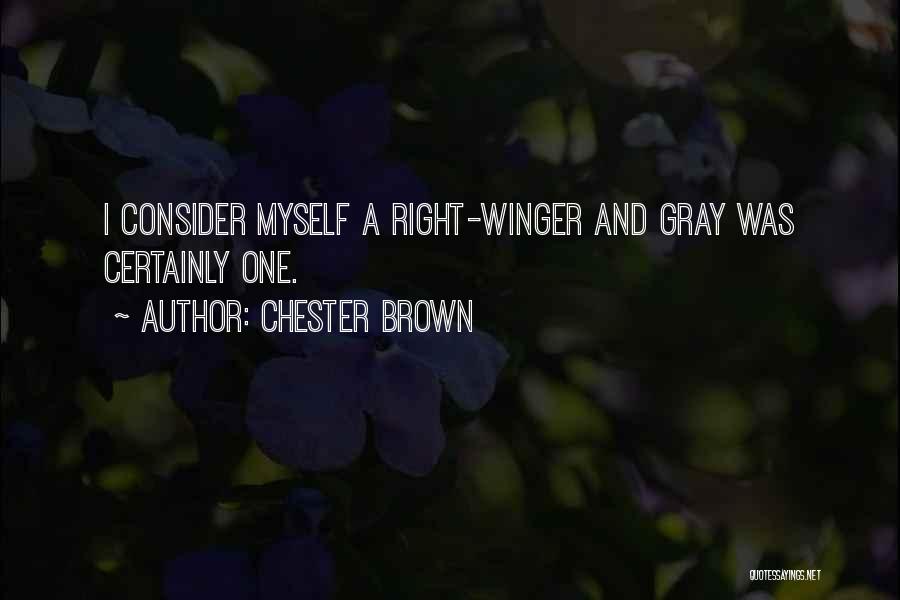 Chester Brown Quotes 2016047