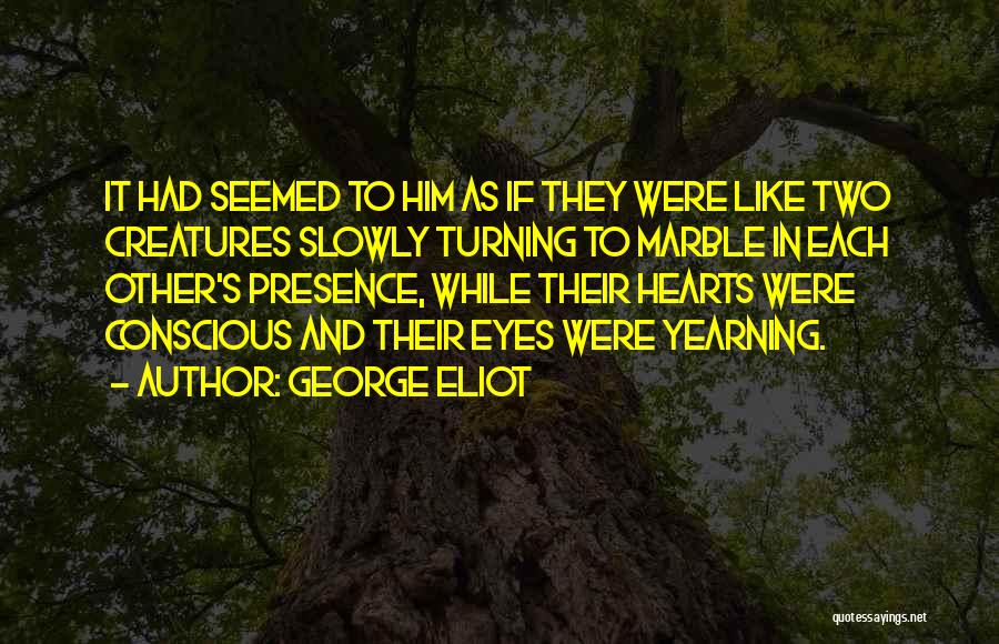 Chester Cheetah Quotes By George Eliot