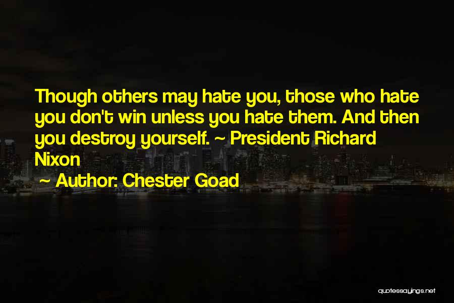 Chester Goad Quotes 1999744