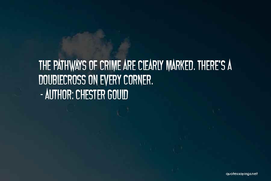 Chester Gould Quotes 2155310