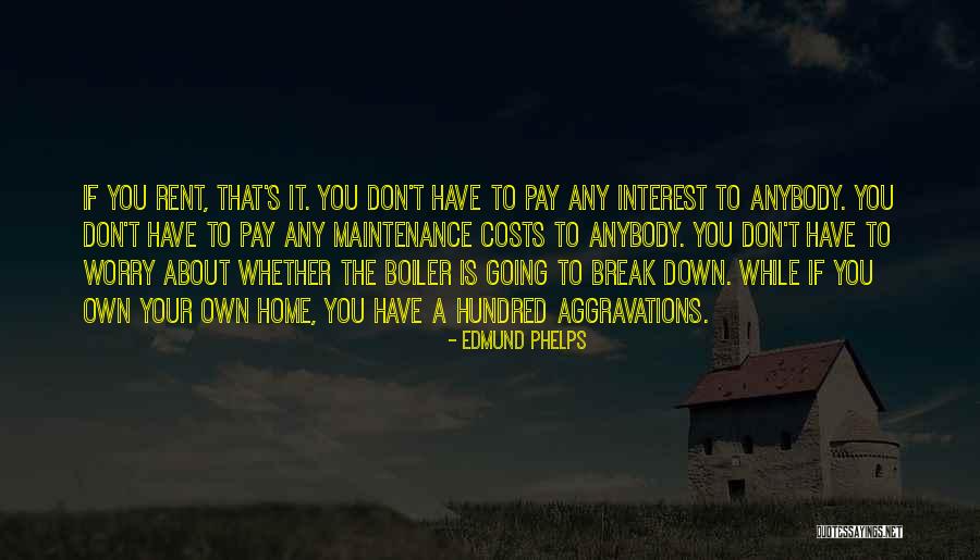 Chester Greenwood Quotes By Edmund Phelps Chester Greenwood Quotes By Edmund Phelps