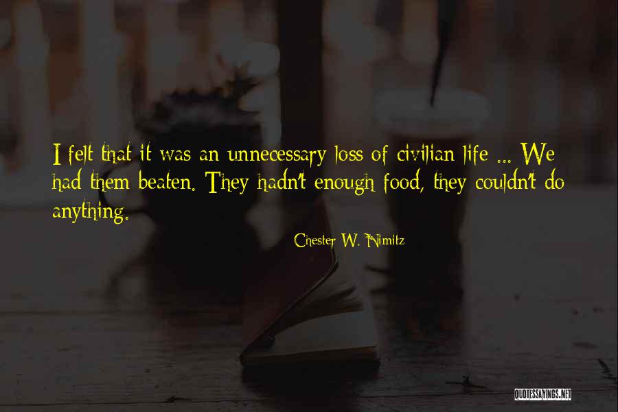 Chester W. Nimitz Quotes 475979 Chester W. Nimitz Quotes 475979