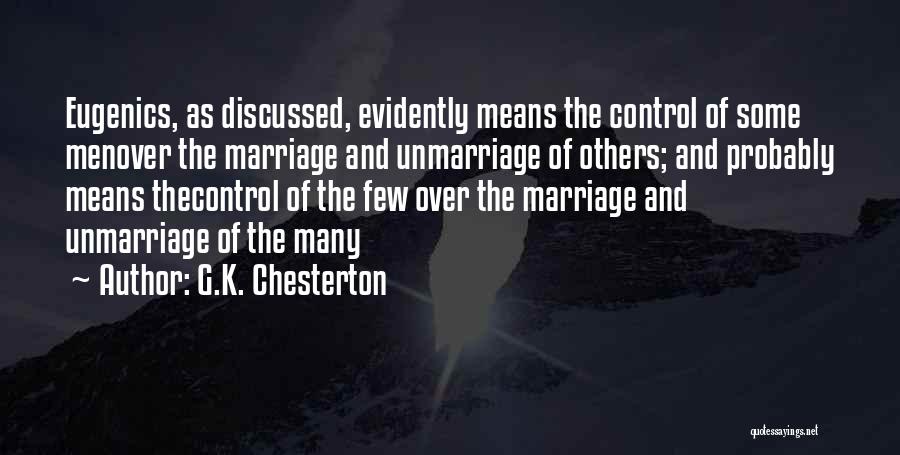 Chesterton Eugenics Quotes By G.K. Chesterton
