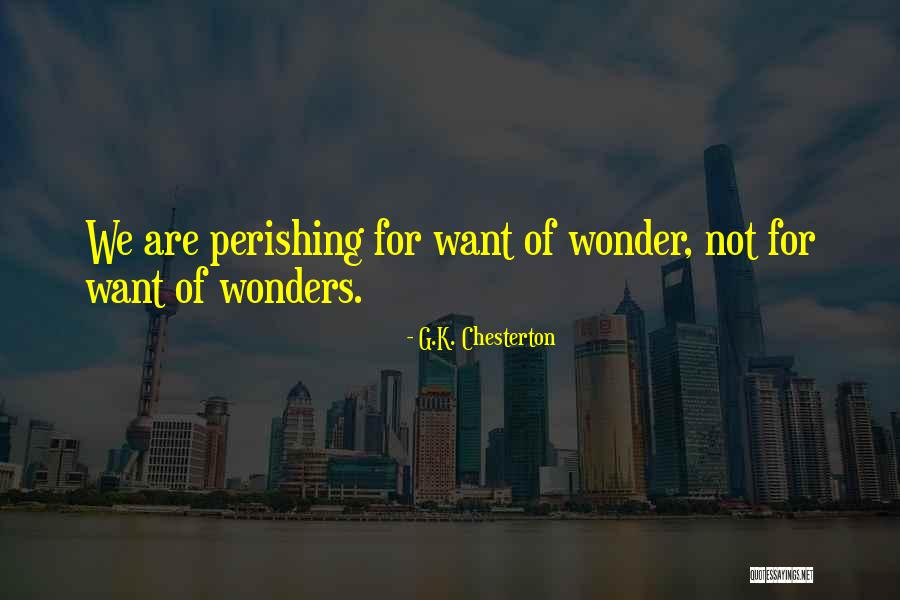 Chesterton G K Quotes By G.K. Chesterton Chesterton G K Quotes By G.K. Chesterton