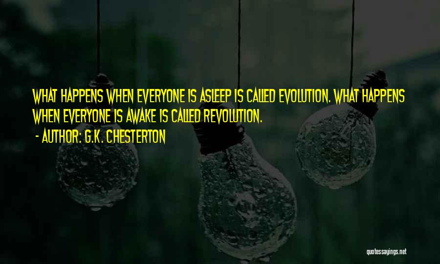 Chesterton Revolution Quotes By G.K. Chesterton