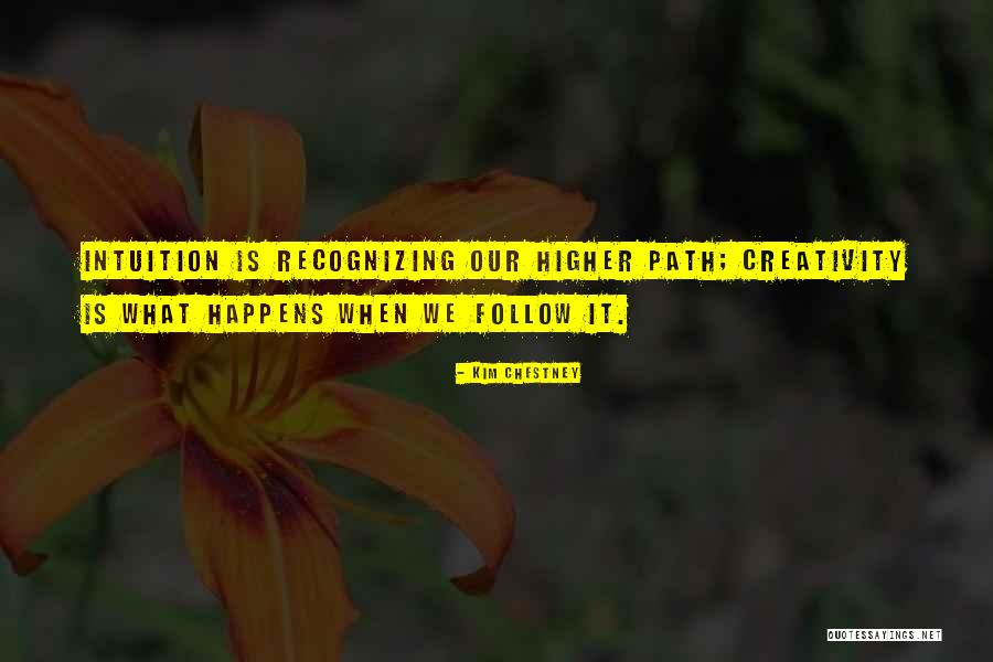 Chestney Quotes By Kim Chestney Chestney Quotes By Kim Chestney