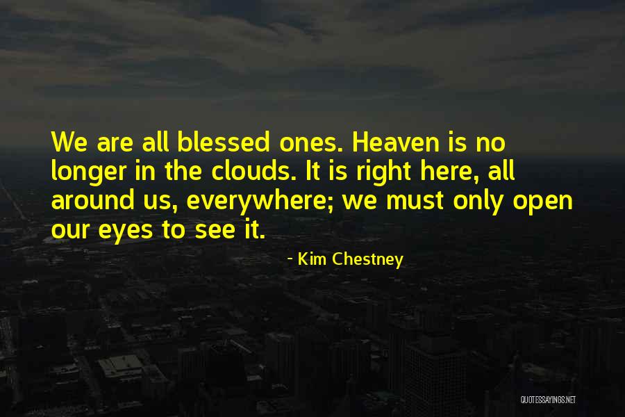 Chestney Quotes By Kim Chestney Chestney Quotes By Kim Chestney