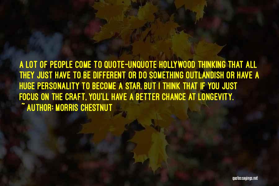 Chestnut Quotes By Morris Chestnut