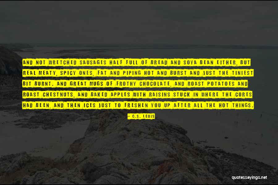 Chestnuts Quotes By C.S. Lewis Chestnuts Quotes By C.S. Lewis